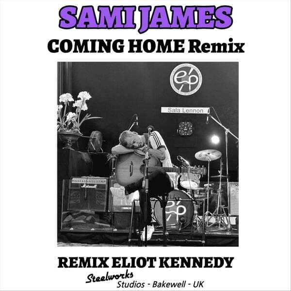 Cover art for Coming Home (Eliot Kennedy, Steelworks Studios Remix)